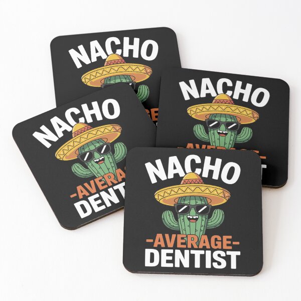 Item preview, Quote Nacho Average Dentist Matching Men Women designed and sold by MonsterBuddiess.