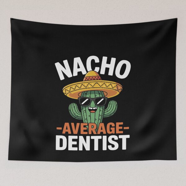 Item preview, Quote Nacho Average Dentist Matching Men Women designed and sold by MonsterBuddiess.