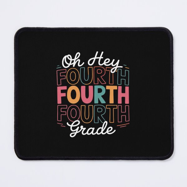 Item preview, Back To School Oh Hey Fourth Grade Teachers designed and sold by ChristopStano.