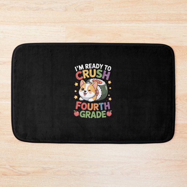Item preview, Back To School Ready To Crush Fourth Grade designed and sold by ChristopStano.