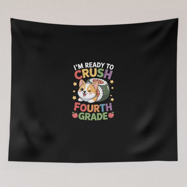 Item preview, Back To School Ready To Crush Fourth Grade designed and sold by ChristopStano.