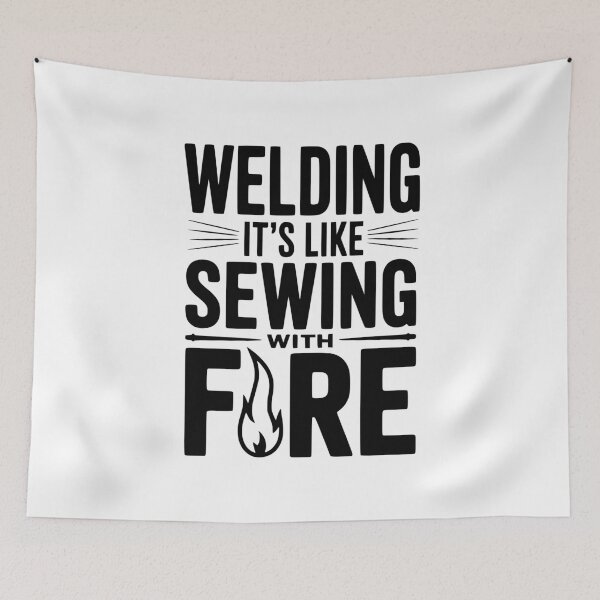 Item preview, Welding It’s Like Sewing with Fire designed and sold by Frank Ring.