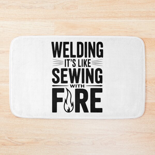 Item preview, Welding It’s Like Sewing with Fire designed and sold by Frank Ring.