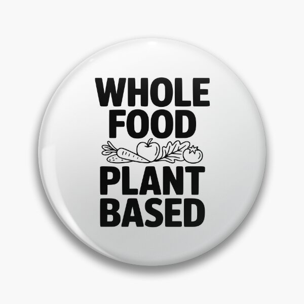 Item preview, Whole Food Plant Based designed and sold by Frank Ring.