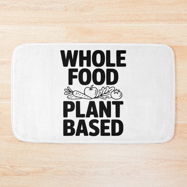 Item preview, Whole Food Plant Based designed and sold by Frank Ring.