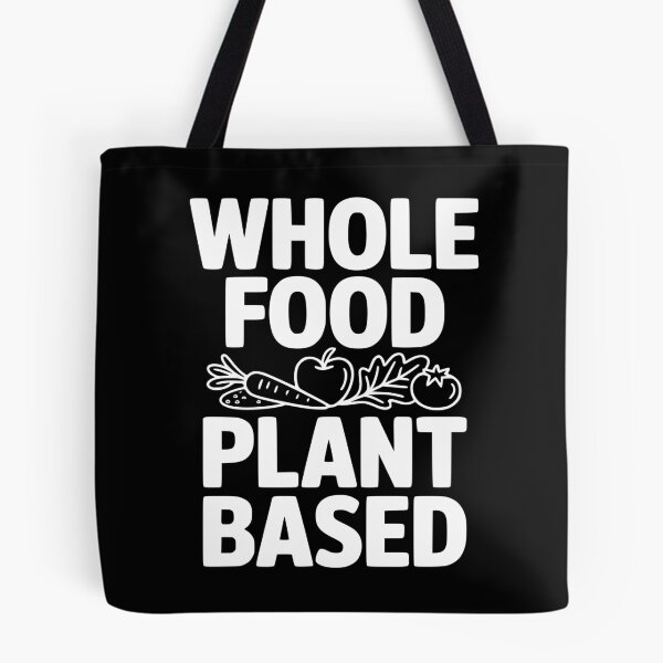 Item preview, Whole Food Plant Based designed and sold by Frank Ring.