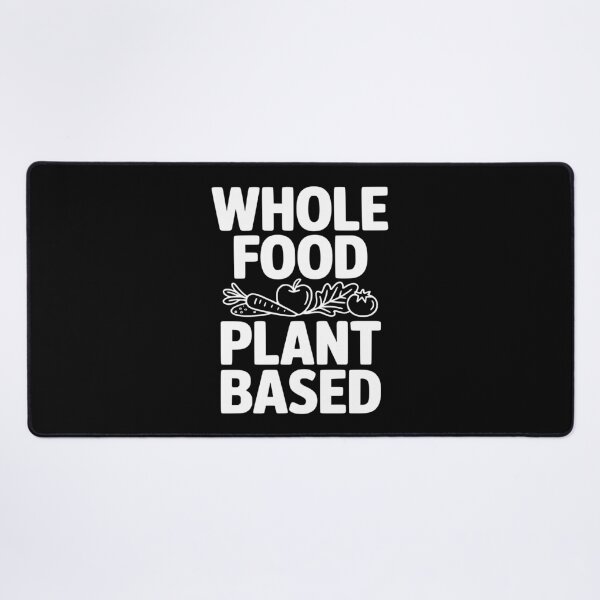 Item preview, Whole Food Plant Based designed and sold by Frank Ring.
