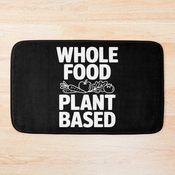 Item preview, Whole Food Plant Based designed and sold by Frank Ring.