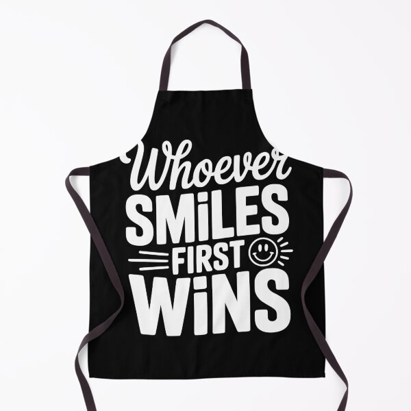 Item preview, Whoever Smiles First Wins designed and sold by Frank Ring.