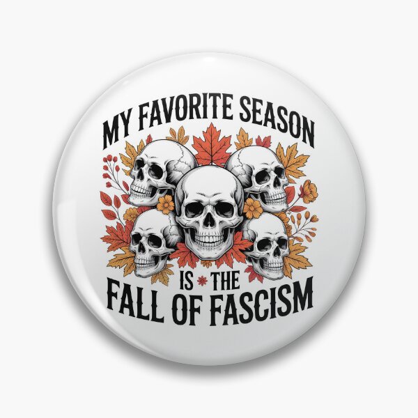 Item preview, My Favorite Season Is The Fall Of Fascism, Anti Fascism designed and sold by RigyIllustrates.