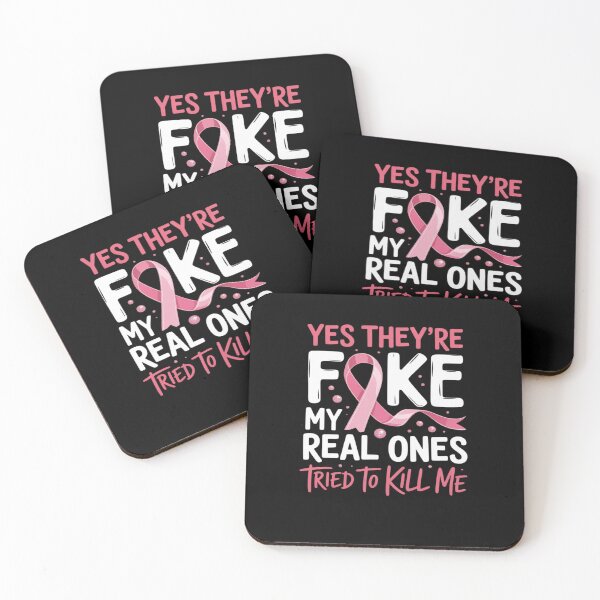 Item preview, Yes They're Fake My Real Ones Tried To Kill Me Breast Cancer designed and sold by RayArmstrong.