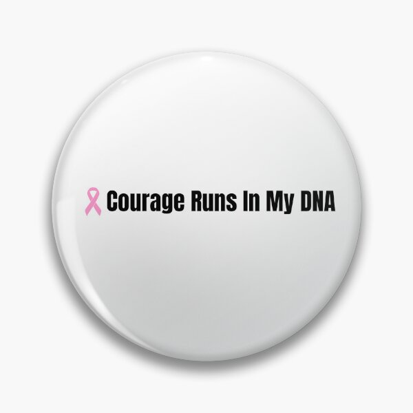 Item preview, Courage Runs In My DNA designed and sold by CourageByChoice.