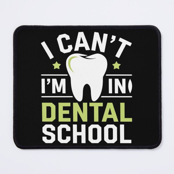 Item preview, I Can't I'm In Dental School Future Dentist designed and sold by NeomiStoreSS.
