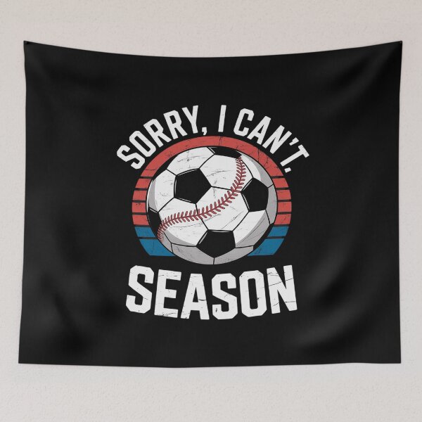 Item preview, Sorry I Can't It's Soccer And Baseball Season Mom Of Both designed and sold by THagBlue.