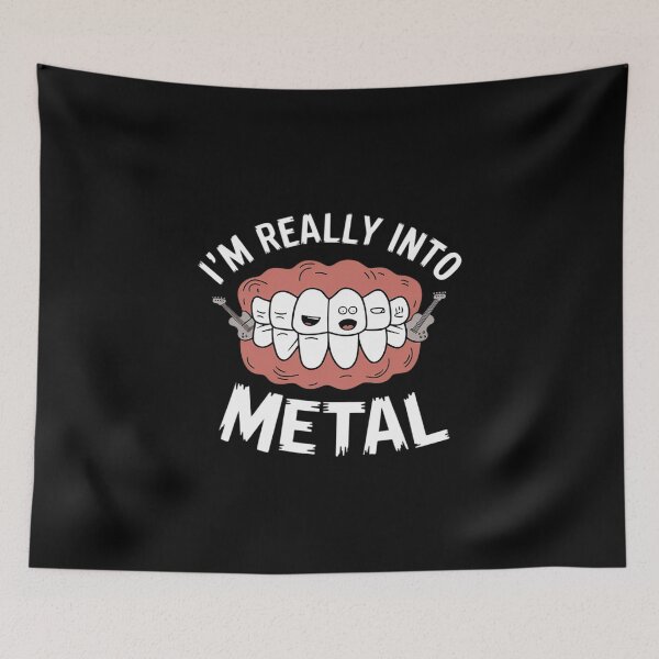 Item preview, I'm Really Into Metal - Orthodontist Dental Braces Dentist designed and sold by NeomiStoreSS.