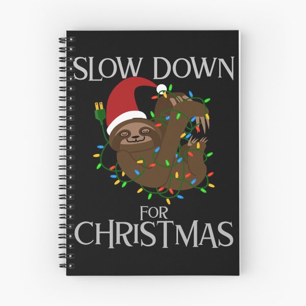 Item preview, Funny Sloth: Slow down for Christmas designed and sold by AlfredsTees.