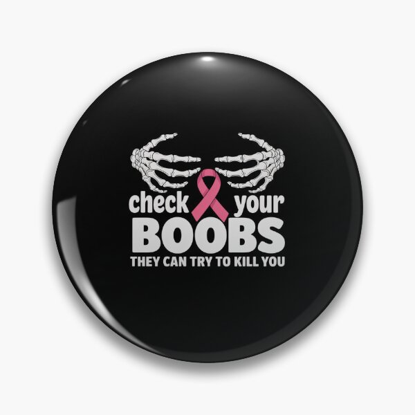 Item preview, Pink Ribbon Funny Breast Cancer Awareness Check your Boobs designed and sold by RayArmstrong.