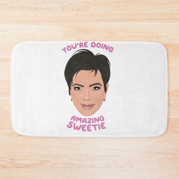Item preview, Kris Kardashian - You're Doing Amazing Sweetie Active  designed and sold by GabriellaDuncan.