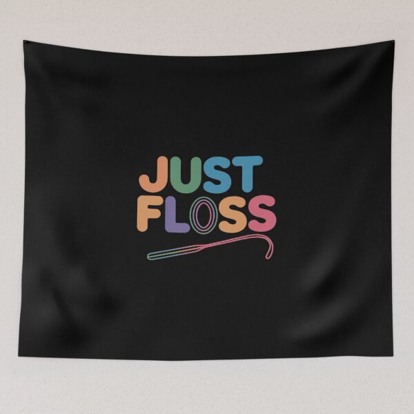 Item preview, Just Floss Dental Oral Hygienist RDH Dentist Assistant designed and sold by HuValverdeArt.