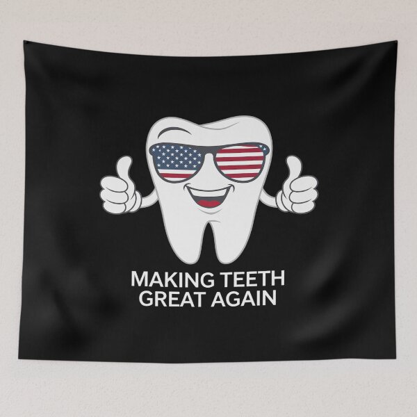 Item preview, Making Teeth Great Again America Oral Health Dental Dentist 1 designed and sold by HuValverdeArt.