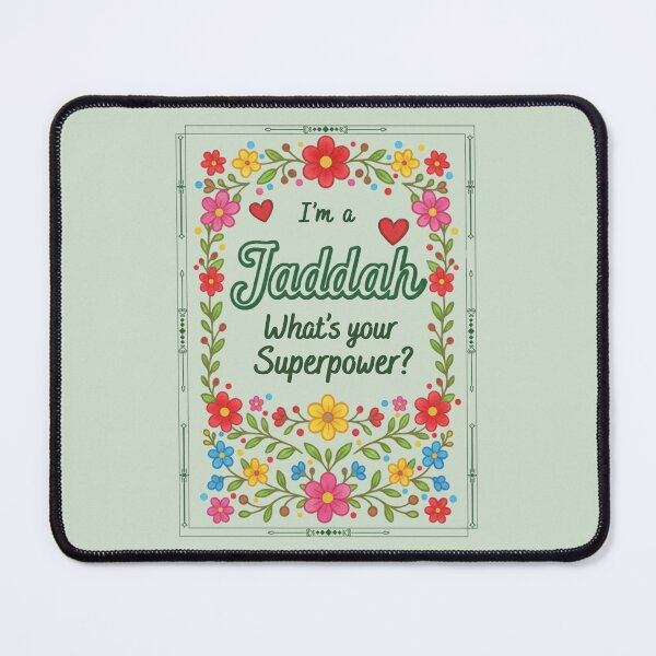 Item preview, I'm a Jaddah, What's Your Superpower? - Floral Folkloric Style Grandmother Design designed and sold by D-Islamic.