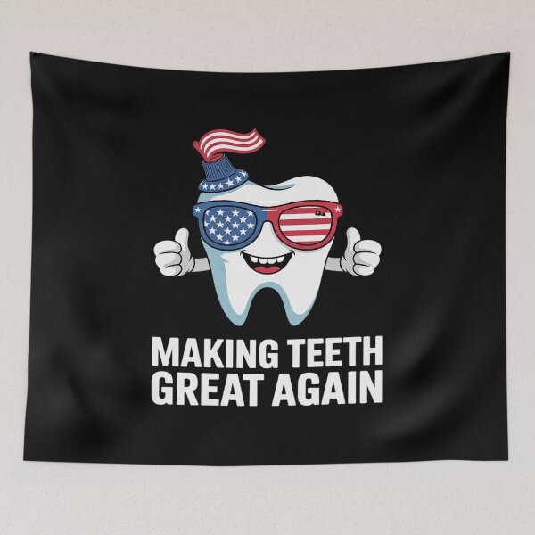 Item preview, Making Teeth Great Again America Oral Health Dental Dentist designed and sold by HuValverdeArt.