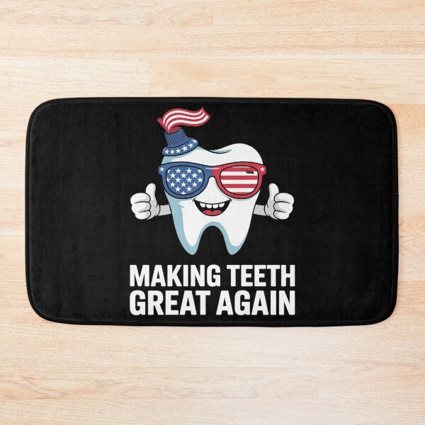 Item preview, Making Teeth Great Again America Oral Health Dental Dentist designed and sold by HuValverdeArt.