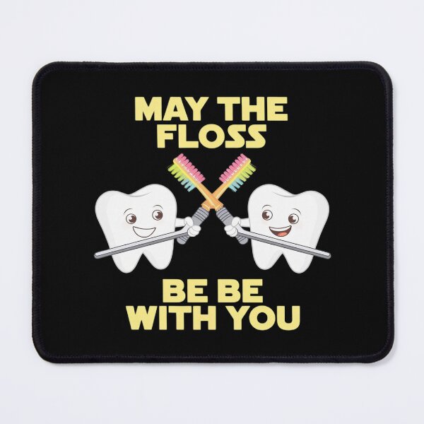Item preview, May The Floss Be With You Dental Hygienist Tooth  designed and sold by HuValverdeArt.