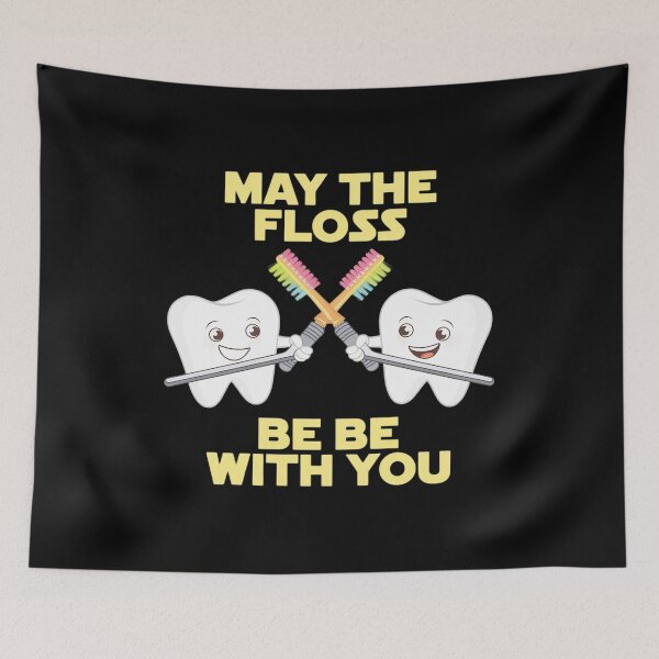 Item preview, May The Floss Be With You Dental Hygienist Tooth  designed and sold by HuValverdeArt.