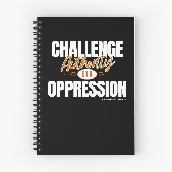 Item preview, Challenge Authority ~ End Oppression designed and sold by ActOutTees.