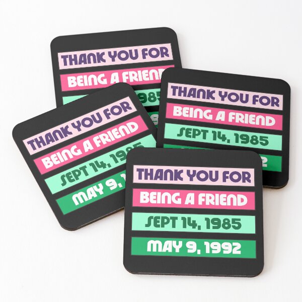 Item preview, Golden Girls 'Thank You For Being a Friend' Sitcom Run Dates designed and sold by ourkid.