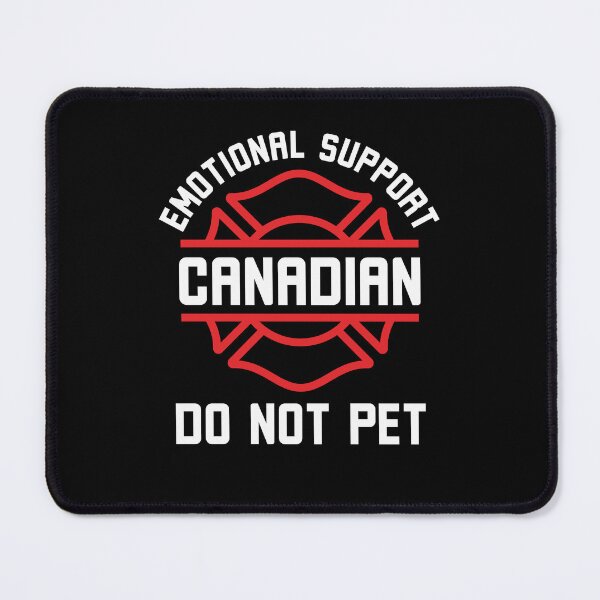 Item preview, Emotional Support Canadian Do Not Pet Funny designed and sold by snowry.