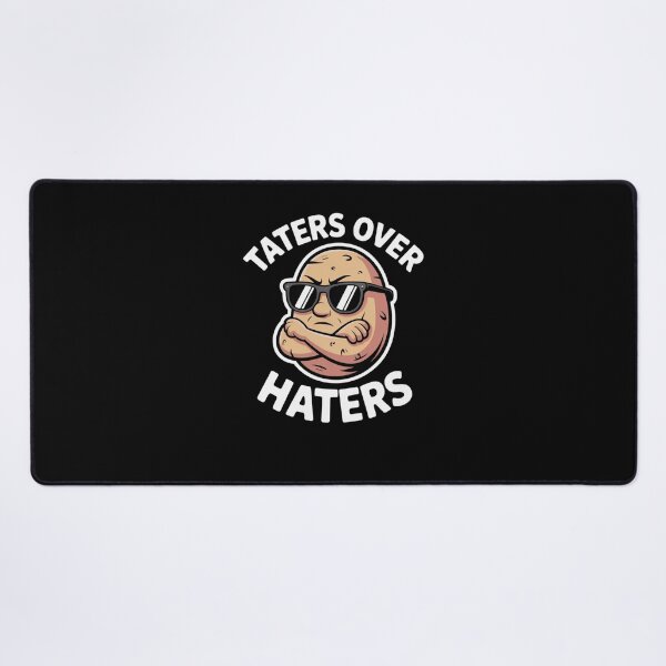 Item preview, Taters over haters Funny Potato Pun humor designed and sold by snowry.
