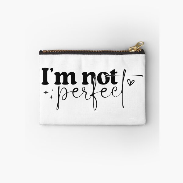 Item preview, Minimalist Quote – I’m Not Perfect Modern Design designed and sold by AuraByMarv.