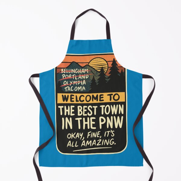 Item preview, Welcome to the Best Town in the PNW - Tacoma Edition designed and sold by Urban Muse And Sultry Hues.