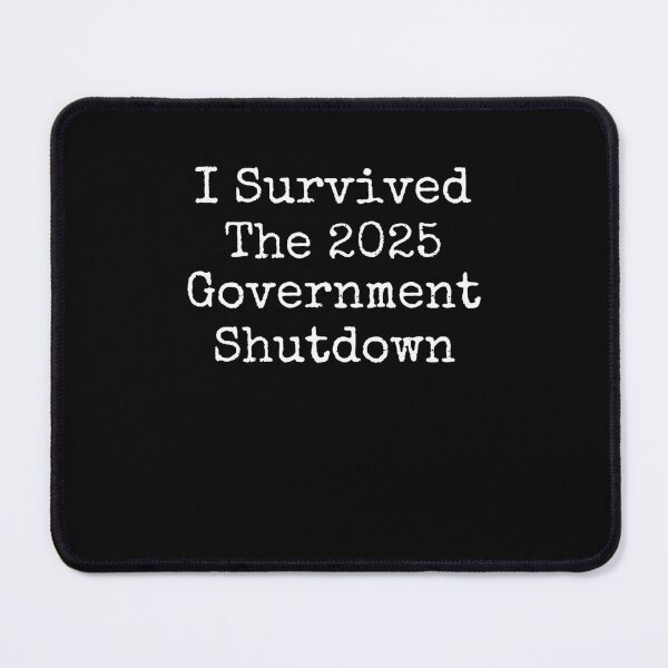 Item preview, I Survived the 2025 Government Shutdown Funny designed and sold by snowry.