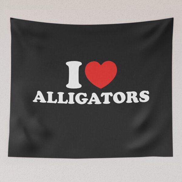 Item preview, I Love Alligators designed and sold by shitpostee.