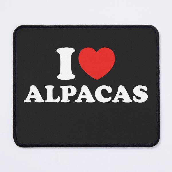 Item preview, I Love Alpacas designed and sold by shitpostee.