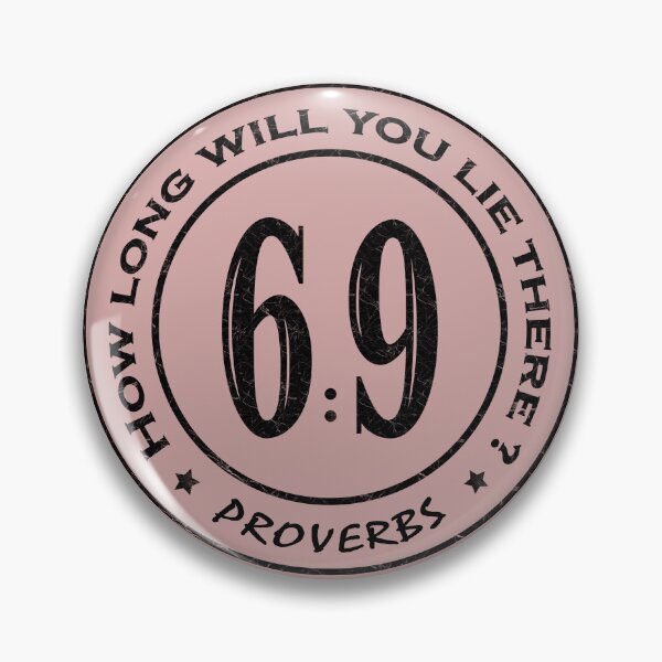 Item preview, Proverbs 6 9 Laziness verse in circle stamp| How long will you lie there? | Christian Bible Verse Typographic Sports number 69 | Black designed and sold by ZechJohnRB.