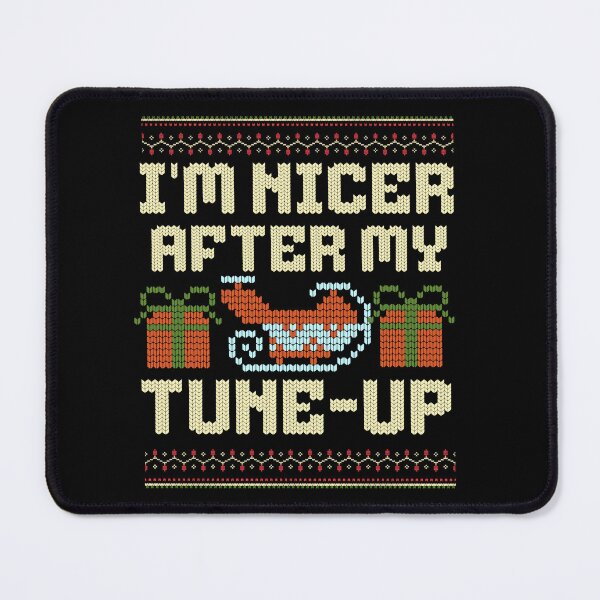 Item preview, I’m Nicer After My Tune-Up Funny Car Mechanic Christmas designed and sold by CarantinedChaos.