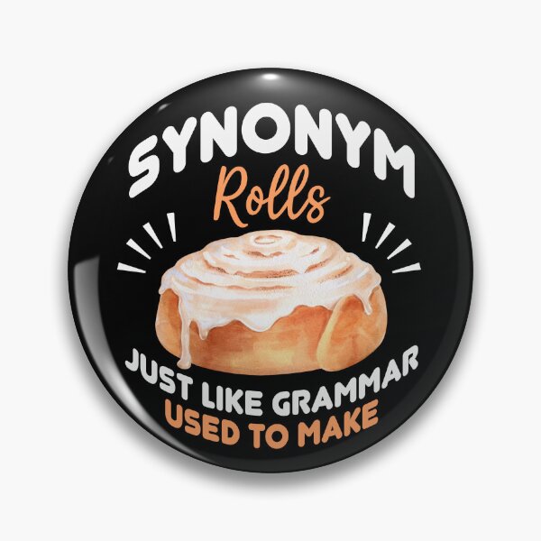 Item preview, Synonym Rolls – Funny Grammar Pun Design designed and sold by JA World - Art & Design.