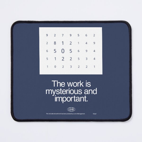 Item preview, The Work is Mysterious and Important designed and sold by WalnutSoap.