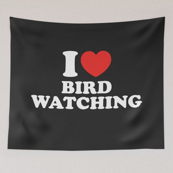 Item preview, I Love Bird Watching designed and sold by shitpostee.