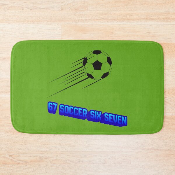 Item preview, 67 Soccer Six Seven designed and sold by Tom-Apex-Art.