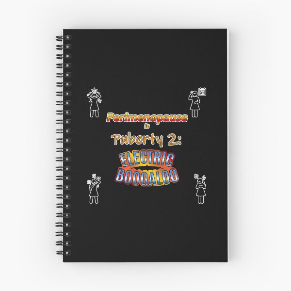 Item preview, Perimenopause is Puberty 2: Electric Boogaloo designed and sold by JadeRyder.