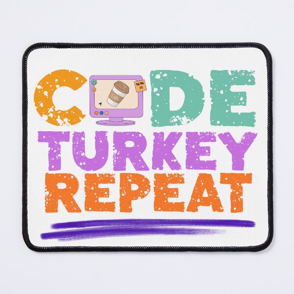 Item preview, Code Turkey Repeat – Funny Thanksgiving Design for Programmers designed and sold by PeteLawliiet.