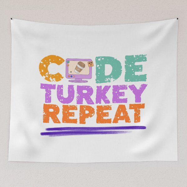 Item preview, Code Turkey Repeat – Funny Thanksgiving Design for Programmers designed and sold by PeteLawliiet.