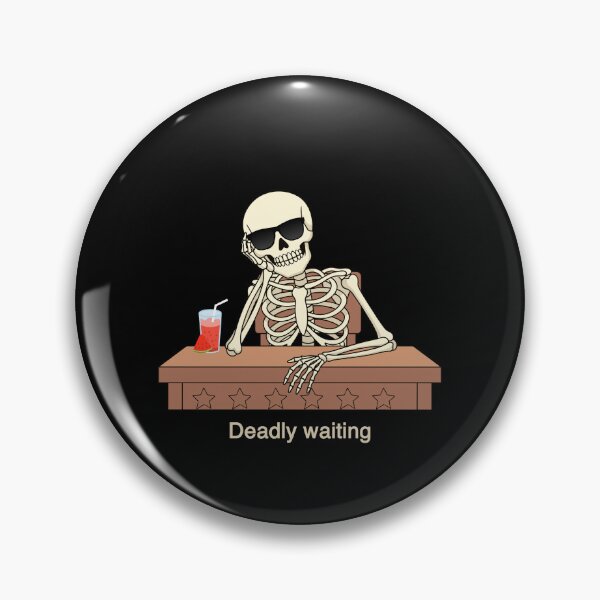 Item preview, Deadly Waiting | Funny Skeleton Art designed and sold by زينتريتي.