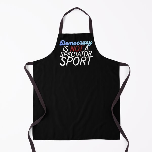 Item preview, Democracy Isn’t A Spectator Sport designed and sold by DesignbyOla.