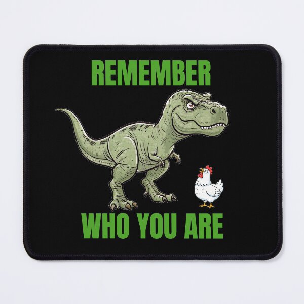 Item preview, Remember Who You Are Funny Memes Inspired Gifts designed and sold by ShirtieSize.